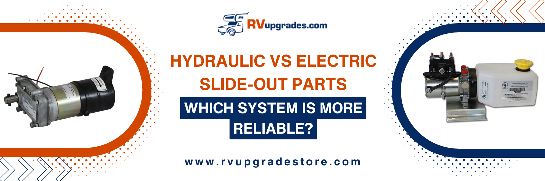 Hydraulic vs Electric Slide-Out Parts: Which System is More Reliable?